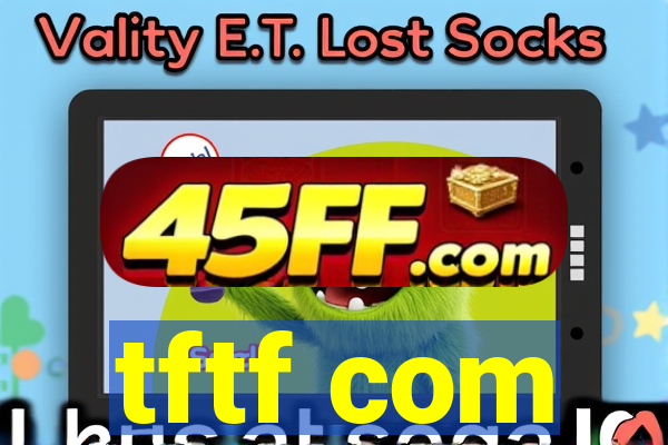 tftf com